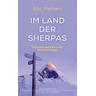 Im Land der Sherpas - Ella Maillart