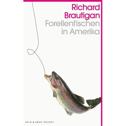 Forellenfischen in Amerika – Richard Brautigan