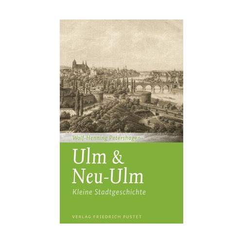 Ulm & Neu-Ulm – Wolf-Henning Petershagen