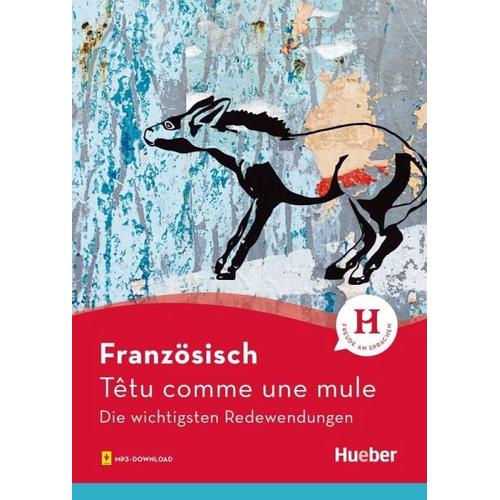 Französisch – Têtu comme une mule