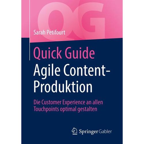 Quick Guide Agile Content-Produktion – Sarah Petifourt