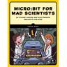 Micro:bit for Mad Scientists - Simon Monk