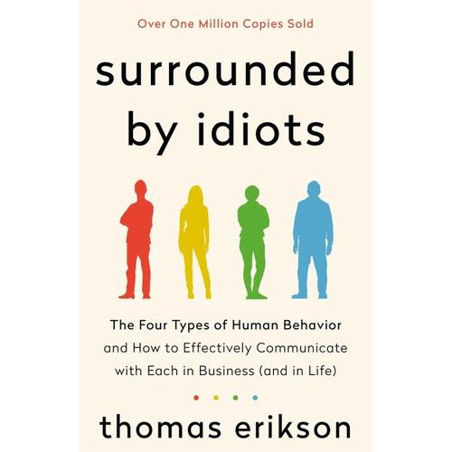 Surrounded by Idiots – Thomas Erikson