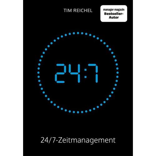 24/7-Zeitmanagement – Tim Reichel