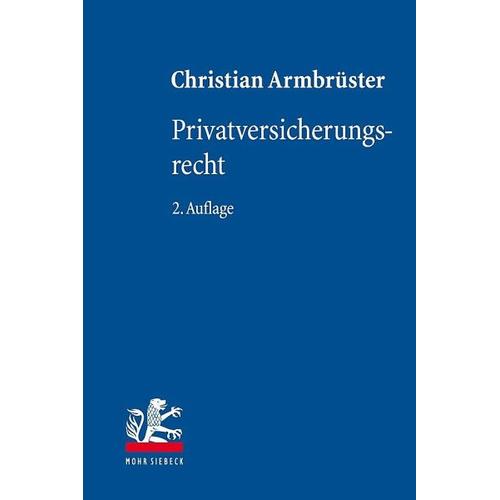 Privatversicherungsrecht – Christian Armbrüster