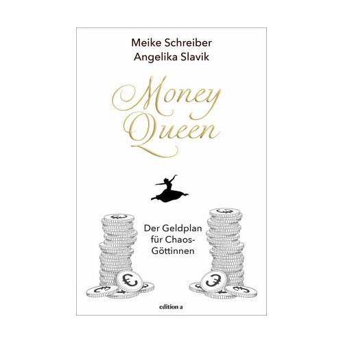 Money Queen – Meike Schreiber, Angelika Slavik