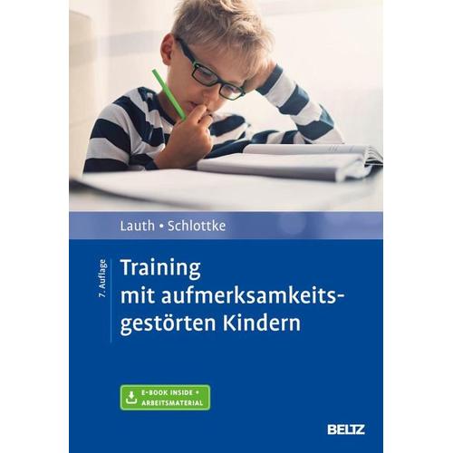 Training mit aufmerksamkeitsgestörten Kindern – Gerhard W. Lauth, Peter F. Schlottke