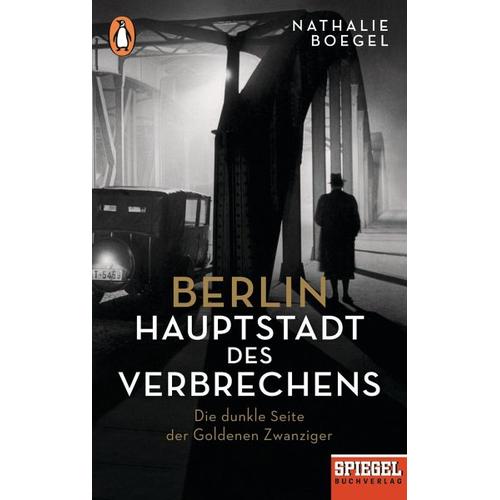 Berlin – Hauptstadt des Verbrechens – Nathalie Boegel