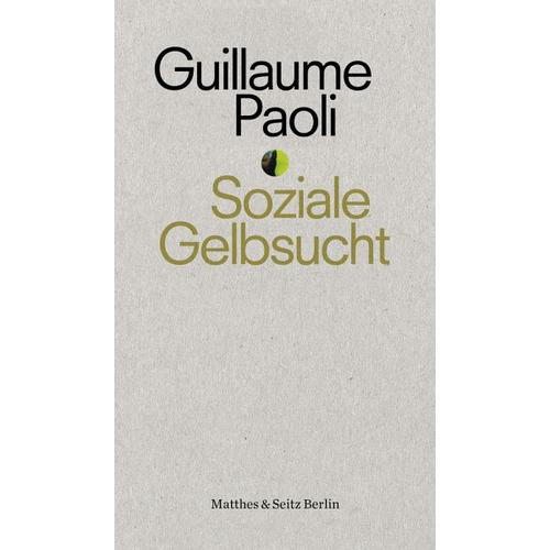Soziale Gelbsucht – Guillaume Paoli