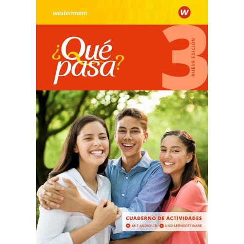 Qué pasa – Ausgabe 3. Cuaderno de actividades mit Lernsoftware und Audio-CD für Schüler