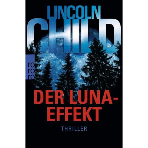 Der Luna-Effekt / Jeremy Logan Bd.5 – Lincoln Child