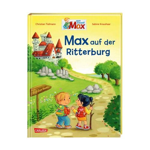 Max auf der Ritterburg / Max-Bilderbücher Bd.8 - Christian Tielmann