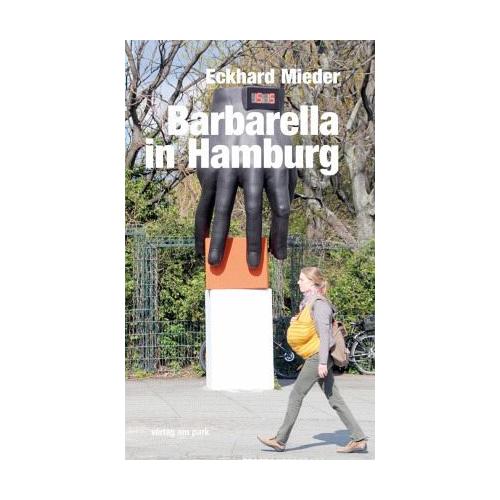 Barbarella in Hamburg – Eckhardt Mieder