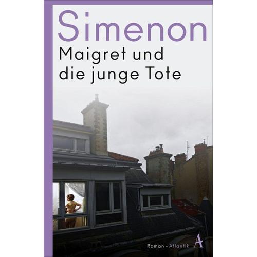 Maigret und die junge Tote / Die großen Romane Georges Simenon Bd.45 – Georges Simenon