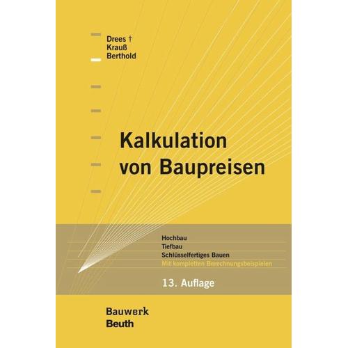 Kalkulation von Baupreisen – Gerhard Drees, Siri Krauß, Christian Berthold