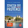Schatten der Provence / Commissaire Leclerc Bd.4 - Pierre Lagrange