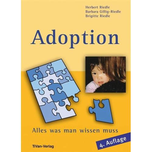 Adoption - Alles was man wissen muss - Barbara Gillig-Riedle, Herbert Riedle, Brigitte Riedle