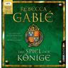 Das Spiel der Könige / Waringham Saga Bd.3 (3 MP3-CDs) - Rebecca Gablé