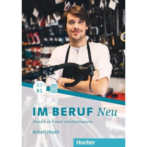 Im Beruf NEU A2+/B1. Arbeitsbuch