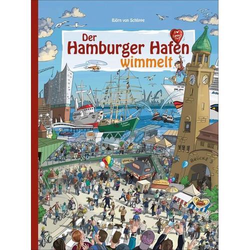 Der Hamburger Hafen wimmelt – Björn von Schlippe