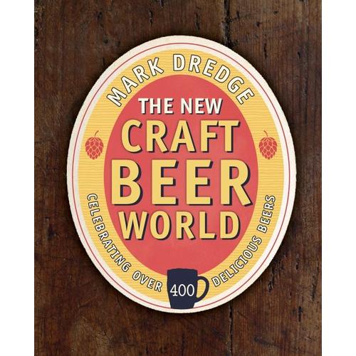 The New Craft Beer World - Mark Dredge