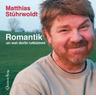 Romantik - Matthias Stührwoldt