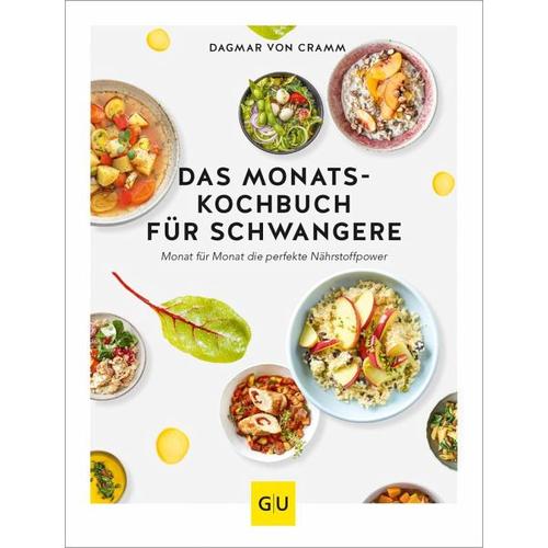 Das Monats-Kochbuch für Schwangere – Dagmar von Cramm
