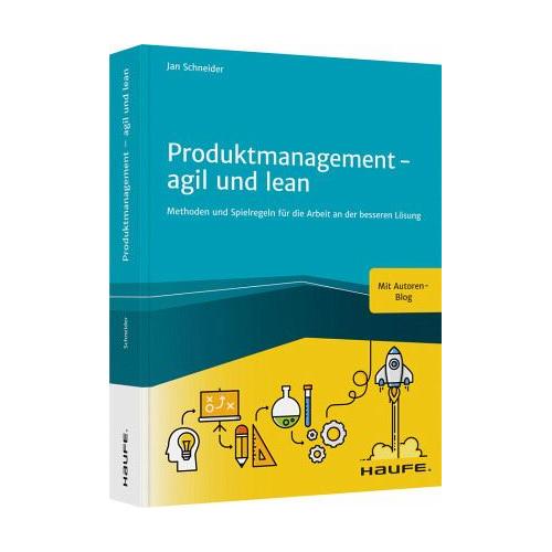 Produktmanagement – agil und lean – Jan Schneider