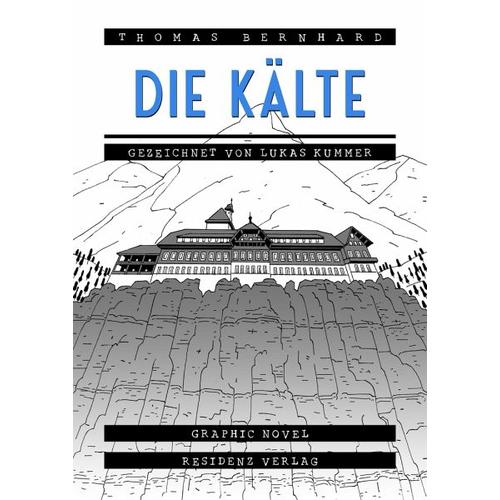 Die Kälte – Thomas Bernhard