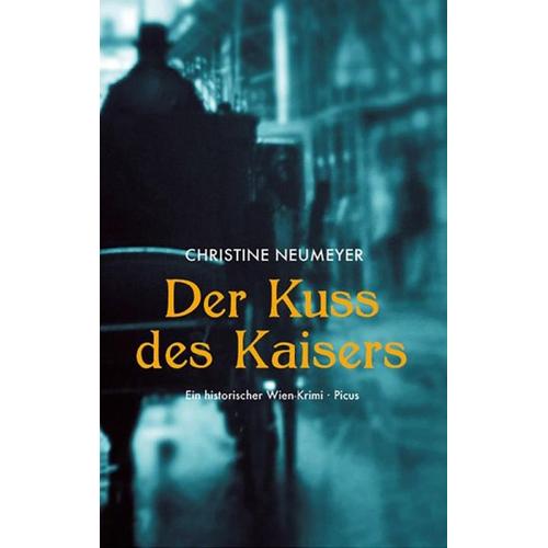 Der Kuss des Kaisers – Christine Neumeyer