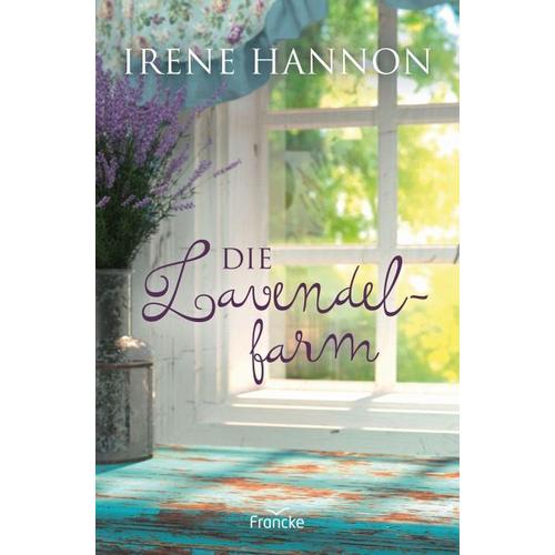 Die Lavendelfarm – Irene Hannon