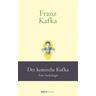 Franz Kafka: Der komische Kafka - Franz Kafka