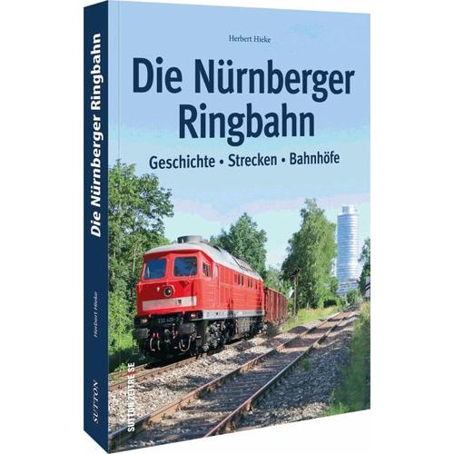 Die Nürnberger Ringbahn - Herbert Hieke