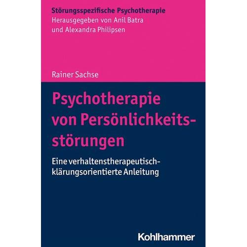 Psychotherapie von Persönlichkeitsstörungen – Rainer Sachse