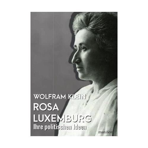 Rosa Luxemburg - Wolfram Klein