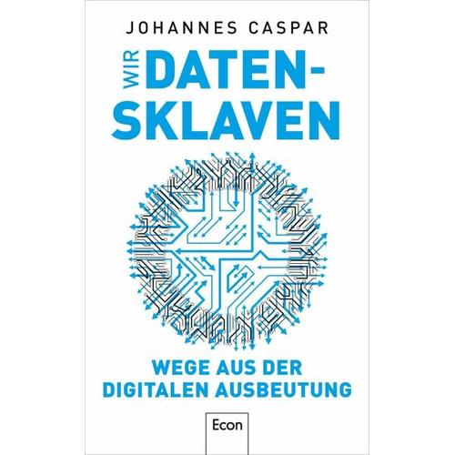 Wir Datensklaven – Johannes Caspar