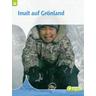 Inuit auf Grönland - Inez Risseeuw