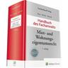 Handbuch des Fachanwalts Miet- und Wohnungseigentumsrecht - Annegret Herausgegeben:Harz, Olaf Riecke, Michael J. Schmid