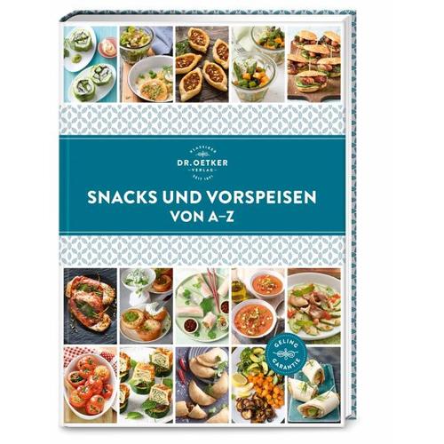 Snacks und Vorspeisen von A-Z – Dr. Oetker Verlag, Oetker
