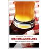 Bierbrauerblues - Natascha Keferböck