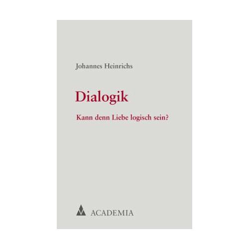 Dialogik – Johannes Heinrichs