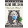 The New Great Depression - James Rickards