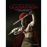 Das große Buch der Gladiatoren - Ben Hubbard