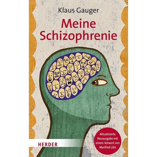 Meine Schizophrenie – Klaus Gauger