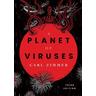 A Planet of Viruses - Carl Zimmer, Ian Schoenherr
