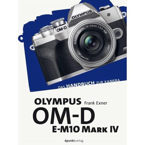 Olympus OM-D E-M10 Mark IV - Frank Exner