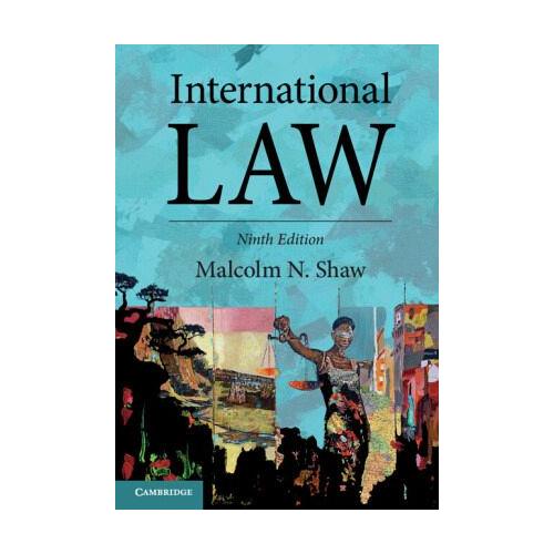 International Law – Malcolm N. Shaw