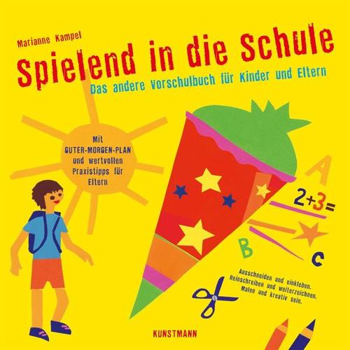 Spielend in die Schule – Marianne Kampel