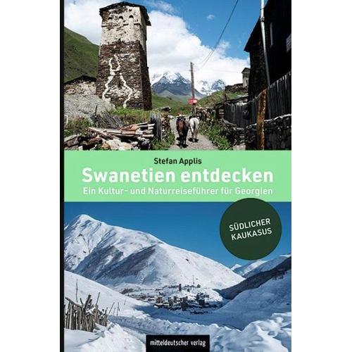 Swanetien entdecken – Stefan Applis