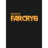 The Art Of Far Cry 6 - Ubisoft